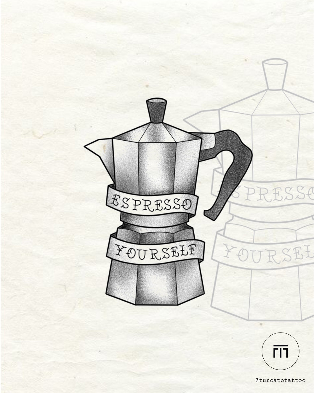 Espresso Yourself tattoo flash by Mateus T. – moka pot with coffee pun scroll at The Ink Factory Dublin

